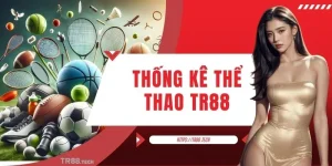 Thống Kê Thể Thao TT88 - Giúp Bạn Có Nhận Định Chuẩn Xác